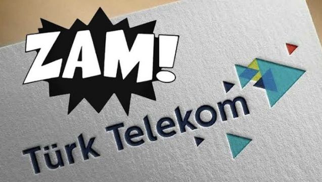 Türk Telekom’dan İnternete ve Hizmet Ücretlerine Büyük Zam