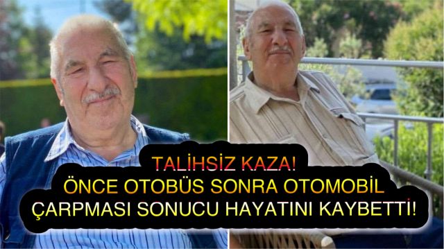 Denizli’de Feci Kaza: Otobüs ve Otomobilin Çarptığı Yaşlı Adam Hayatını Kaybetti