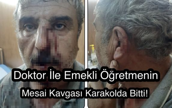 Doktor ile Emekli Öğretmenin Mesai Kavgası Karakolda Bitti!