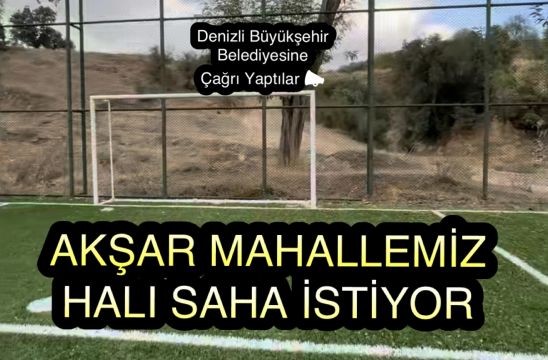 Akşar Mahallesi Halı Saha İstiyor! 