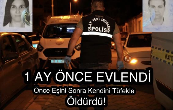 Denizli’de 1 Ay Önce Evlendiği Eşini Öldürüp İntiha*r Etti